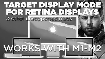 Target Display Mode for 5k Retina iMacs, support for M1-M2 a work around with a Capture Card