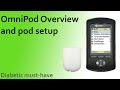 OmniPod Overview and Setup - Diabetic must-have!