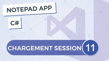 Créer une application Windows Forms C# de A à Z - 11 - Charger la session