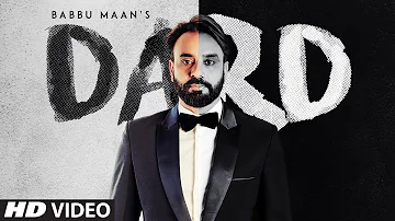 Official Video: Dard | Babbu Maan | New Song 2019 | T-Series