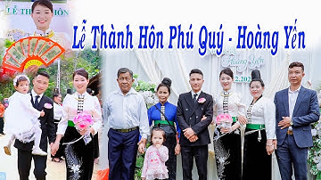 Toàn Cảnh Lễ Vu Quy Hoàng Yến - Phú Quý Bản Tát Ướt, Mường Khiêng, Sơn La