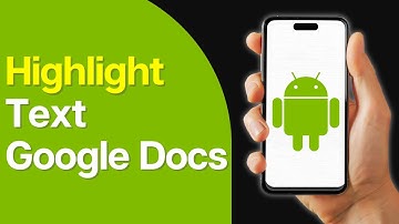 How to Highlight Text in Google Docs Using Android