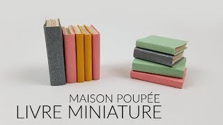 FAIRE UN LIVRE MINIATURE MAISON POUPÉE / BOOK FOR DOLL HOUSE 