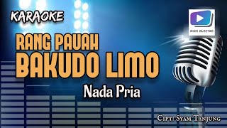 Karaoke lagu RANG PAUAH BAKUDO LIMO nada pria-versi organ tunggal_terbaru.