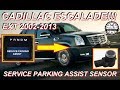 Service Parking Assist Reverse Back Up Sensor 2002-2013 Cadillac Escalade EXT & Chevy Avalanche