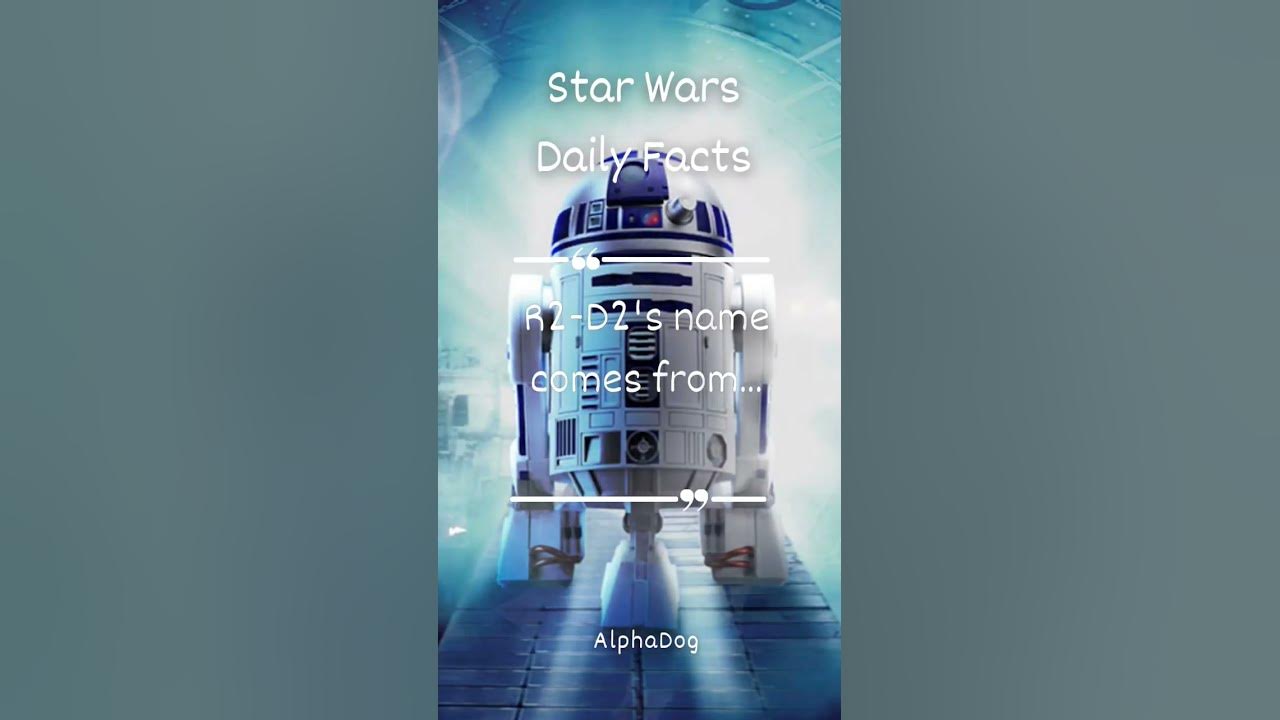 What does R2D2 stand for? starwars r2d2 facts shorts YouTube