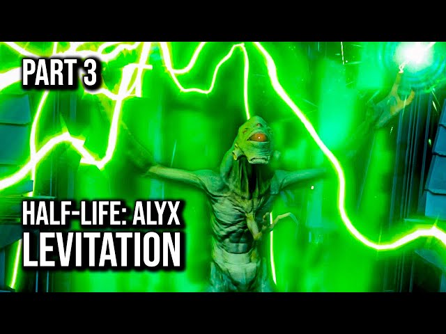 Half-Life: Alyx Gets Unofficial 'Levitation' Chapter Today