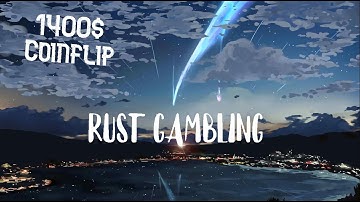 RUST COINFLIP 1400$ Coinflip!