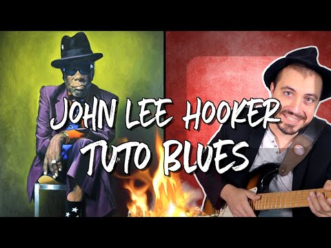 BOOM BOOM (John Lee Hooker) - TUTO Guitare BLUES & Conseils IMPRO