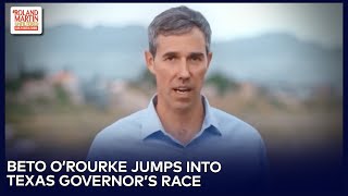 "Those In Power Failed All Of Us": Beto O'Rourke Announces Campaign For Texas Governor