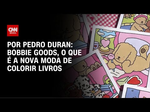 Bobbie Goods: o que é a nova moda de colorir livros | LIVE CNN