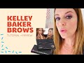 Tutorial &amp; Review: Kelley Baker Brows Best of Brows Deluxe Kit