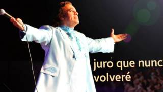 Juan Gabriel Juro Que Nunca Volveré (diferente Versión)