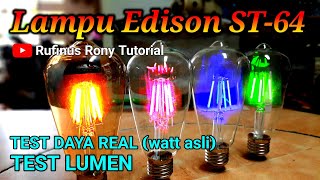 Lampu Edison Led 4 Watt ST-64 test lumen dan test daya (watt) asli