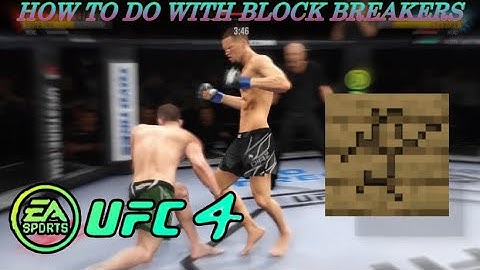 How To Deal With a Block Breaker Ufc 4 Breakdown Video