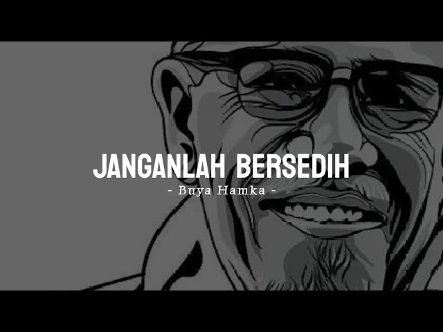 Janganlah Bersedih • Buya Hamka class=