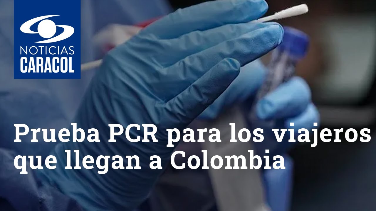 colombia travel pcr test