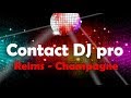 Disc jockey professionnel  dj reims  champagne  discomobile