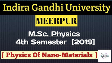 IGU | M.Sc. Physics 4th Semester | 2019 | Physics Of Nano - Materials | Easy Company Maths