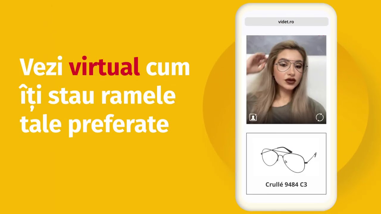 Probează virtual noii tăi ochelari!