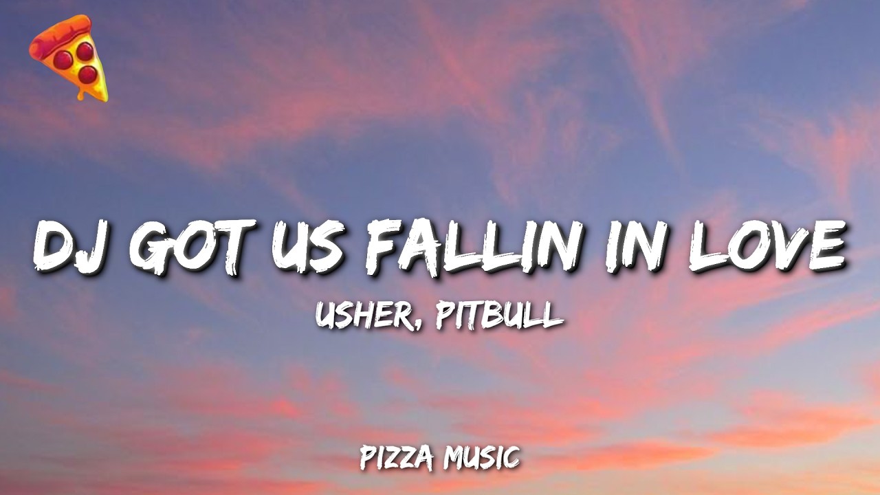 DJ Got Us Fallin In Love - Usher (Feat. Pitbull) (Lyrics)
