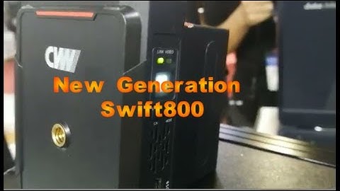 CVW new generation swift800 is ready 20190826