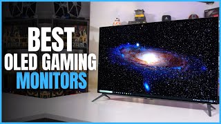 Best OLED Gaming Monitors In 2023