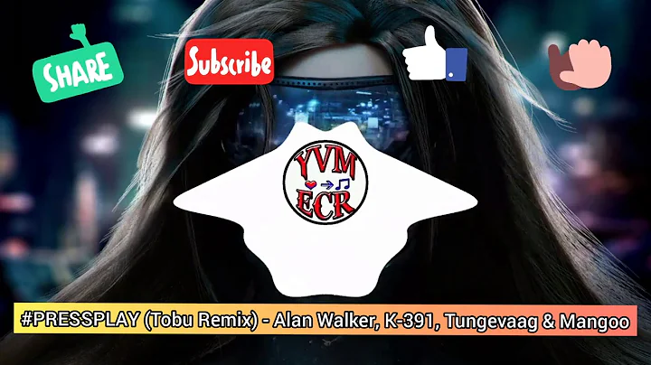 #PRESSPLAY (Tobu Remix) - Alan Walker, K-391,Tungevaag & Mangoo 【Electro & House】