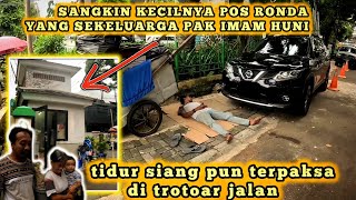 Gerak Cepat Kasih Bantuan untuk Satu Keluarga yang tinggal diPos Ronda Sempit diTengah Kota JAKARTA