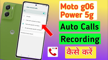 Moto g06 power auto calls recording settings/how to record calls in Moto g06 power\moto calls record