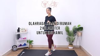 Olahraga Jalan di Rumah 2 Kilometer untuk Ibu Hamil