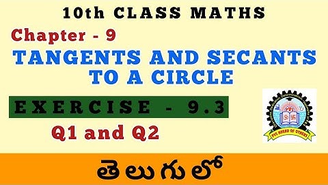 10th Class Maths Tangents and Secants to a Circle Exercise 9.3 in Telugu