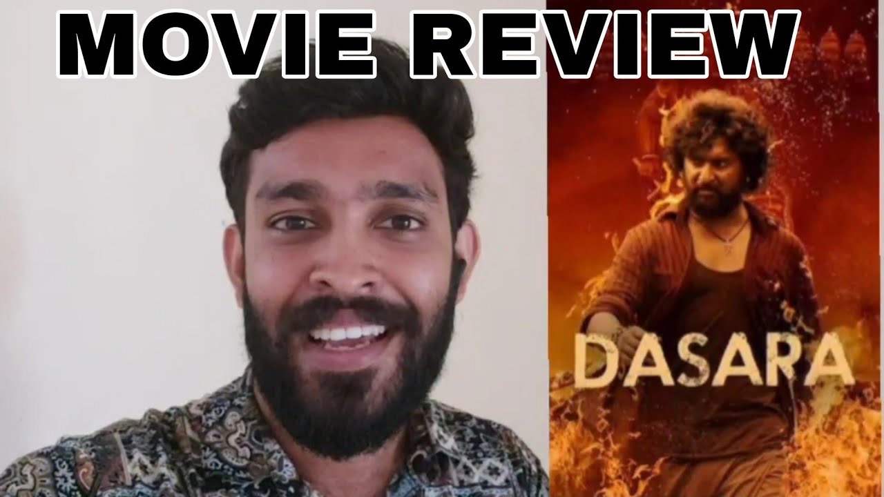 dasara movie review malayalam