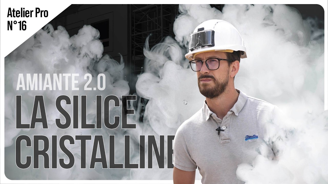 AMIANTE 2.0 : LA SILICE CRISTALINE - Comment s'en protéger ?