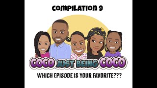 Coco Just Being Coco: Compilation 9 (Episode 94 Season 2 Episode 3)