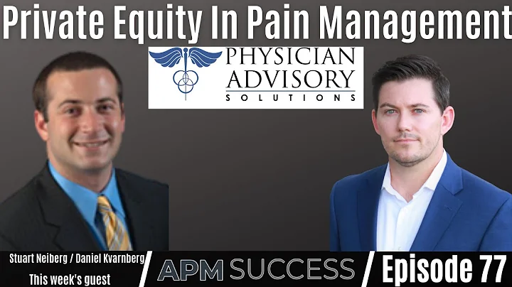 Private Equity In Pain Management Practices w. Stu...
