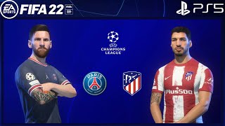 FIFA 22 PS5 | PSG Vs Atletico Madrid | UEFA Champions League