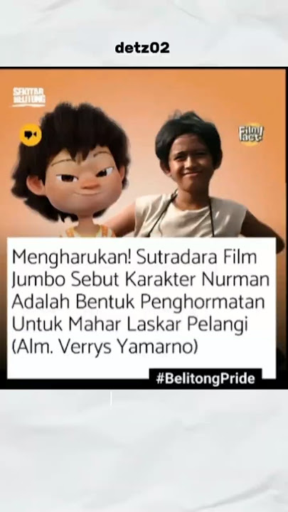 sosok nurman ternyata terinspirasi dari verrys laskar pelangi #shorts #filmjumbo