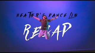 HEATHER'S DANCE LIFE SHOW RECAP 2019 (Music by: Joy Oladokun)