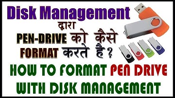 How To Format USB Drive Using Disk Management
