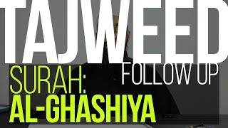 Tajweed Follow Up | Surah 88 Al-Ghashiya | Wisam Sharieff | Quran Revolution