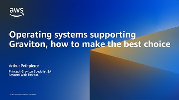 *AMIs for Graviton* - Operating systems supporting Graviton, how to make the best choice
