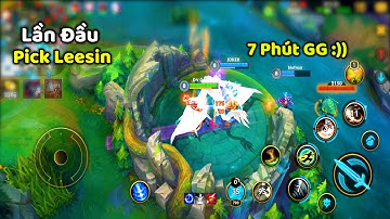 [Tốc Chiến] Trải Nghiệm Leesin Phiên Bản Mobile - Trận Đấu Đầu Tiên 7 Phút GG