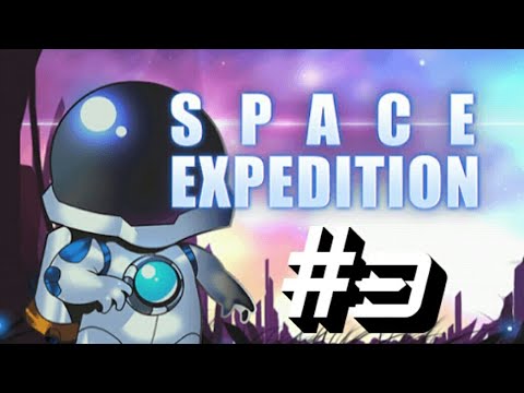 Видео: ПРОХОЖДЕНИЕ SPACE EXPEDITION #3 ФИНАЛ!!!