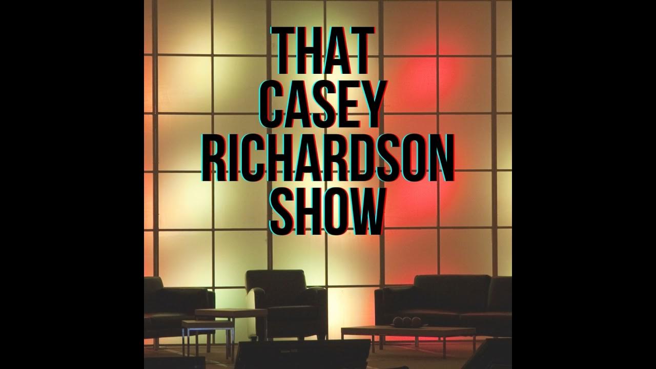 That casey richardson show episode 9 chopping it up with natasha