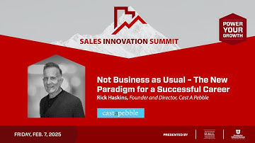 Not Business as Usual - The New Paradigm for a Successful Career - Rick Haskins