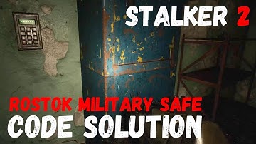 STALKER 2: ROSTOK MILITARY SAFE Code Solution! #stalker2