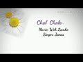 Chal chale (Lyrics) || James || Woh Lamhe