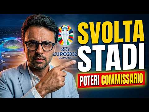 Video Euro 2032 e Commissario Stadi: come cambiano i poteri sui nuovi impianti