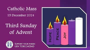 Catholic Mass - Third Sunday Of Advent 15 Dec 2024 - LIVESTREAM